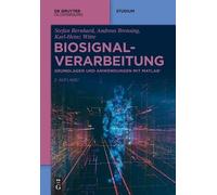 Stefan Bernhard Andreas Brensing Karl-Heinz Wit Biosignalverarbeitu (Tascabile)
