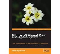 Stefan Bjornander Microsoft Visual C++ Windows Applications by Example (Digital)