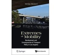 Stefan Bratzel Extremes Of Mobility: Development And Conseque (Copertina rigida)