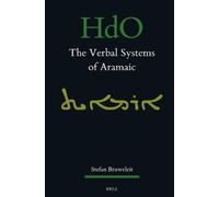 Stefan Bruweleit The Verbal Systems of Aramaic (Copertina rigida)