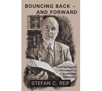 Stefan C. Reif Bouncing Back - and Forward (Copertina rigida)