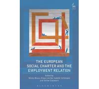 Stefan Clauwaer The European Social Charter and the Employment Relat (Tascabile)