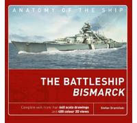 Stefan Draminski The Battleship Bismarck (Copertina rigida) Anatomy of The Ship