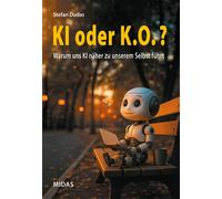 Stefan Dudas KI oder K.O.?: Warum uns KI näher zu unserem Selbst füh (Tascabile)