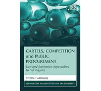 Stefan E. Weishaa Cartels, Competition and Public Procuremen (Copertina rigida)