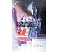 Stefan Elbe Security and Global Health (Tascabile) Dimensions of Security