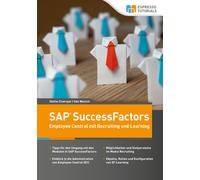 Stefan Endrejat Schnelleinstieg SAP SuccessFactors - Employee Centra (Tascabile)