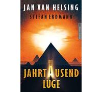 Stefan Erdmann Jan Die Jahrtausendlüge: Auf der Spur des Pyra (Copertina rigida)