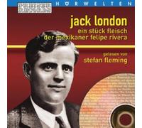 Fleming,stefan Preiser Hörwelten - Jack London: Ein Stück Fleisch/der Mexik (CD)