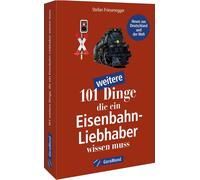 Stefan Friesene Geschenk-Buch - 101 weitere Dinge, die ein Eisenbahn (Tascabile)