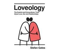 Stefan Gates Loveology (Copertina rigida)