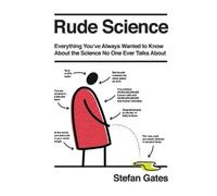 Stefan Gates Rude Science (Copertina rigida)