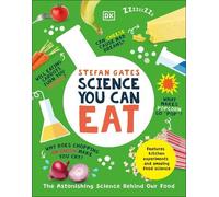 Stefan Gates Science You Can Eat (Tascabile)