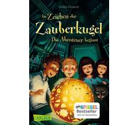 Stefan Gemmel K Im Zeichen der Zauberkugel 1: Das Abenteuer beginnt: (Tascabile)