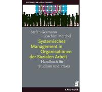 Stefan Gesmann Systemisches Management in Organisationen der Sozial (Tascabile)