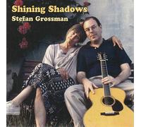 Stefan Grossman - Shining Shadows by Stefan Grossman (1992-10-27)