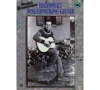 Stefan Grossmans's Beginners' Fingerpicking Guitar [Lingua inglese]