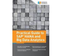 Stefan Hartmann Dominique Practical Guide to SAP HANA and Big Data (Tascabile)