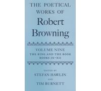 Stefan Hawlin The Poetical Works of Robert Browning Volume IX (Copertina rigida)
