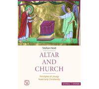 Stefan Heid Altar and Church (Copertina rigida)