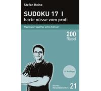Stefan Heine Florian Sudoku 17 - harte nüsse vom profi - Maximaler (Tascabile)