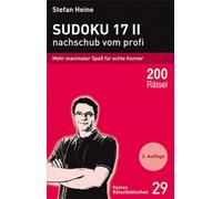 Stefan Heine Sudoku 17 II: Nachschub vom profi (Tascabile)