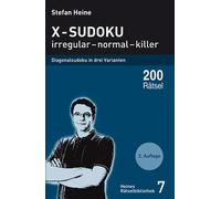 Stefan Heine X-Sudoku - irregular - normal - killer: Diagonalsudoku (Tascabile)