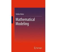 Stefan Heinz Mathematical Modeling (Tascabile)