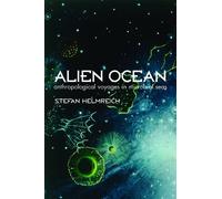 Stefan Helmreich Alien Ocean (Tascabile)