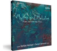 Stefan Hempel Myths and Melodies: Music Between the Wars (CD) Album Digipak