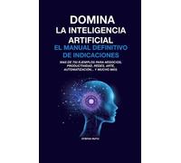 Stefan Hutu Domina La Inteligencia Artificial El Manual Defin (Copertina rigida)