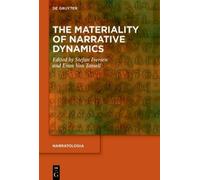 Stefan Iversen The Materiality of Narrative Dynamics (Copertina rigida)