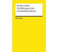 Stefan Jordan Einführung in das Geschichtsstudium (Reclams Universal (Tascabile)