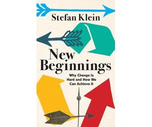 Stefan Klein New Beginnings (Copertina rigida)