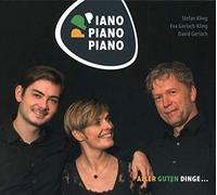 Stefan Kling,Eva Gerlach Kling,David Kling - PIANO PIANO PIANO ALLER GUTEN DINGE..-STEFAN KLING,EVA GERLACH KLING,DAVID KLING