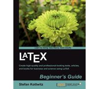 Stefan Kottwitz LaTeX Beginner's Guide (Digital)