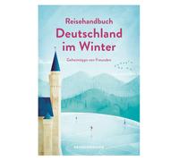 Stefan Krieger Reisehandbuch Deutschland im Winter - Reiseführer: G (Tascabile)