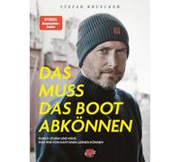 Stefan Kruecken Das muss das Boot abkönnen: Durch Sturm und K (Copertina rigida)