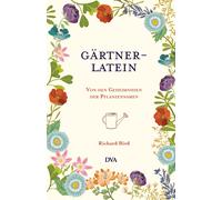 Stefan Leppert R Gärtner-Latein: Von den Geheimnissen der Pf (Copertina rigida)