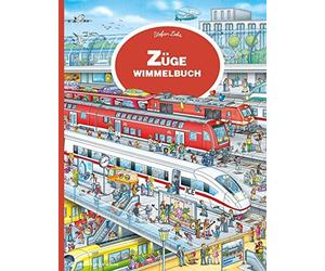 Stefan Lohr Züge Wimmelbuch: Mein großes Eisenbahn Wimmelbuch ab 3 J (Tascabile)