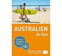 Stefan Loose Reiseführer Australien, Der Osten: mit Reiseatlas
