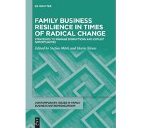 Stefan Märk Family Business Resilience in Times of Radical Ch (Copertina rigida)