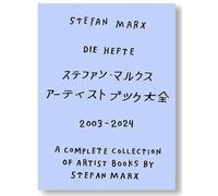 Stefan Marx - Die Hefte: A Complete Collection of Artist Books
