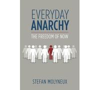 Stefan Molyneux Everyday Anarchy (Tascabile)