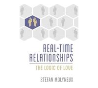 Stefan Molyneux Real-Time Relationships (Tascabile)
