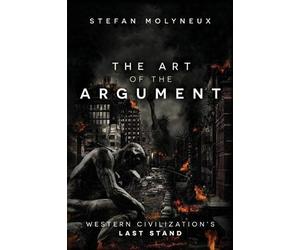Stefan Molyneux The Art of The Argument (Tascabile)