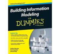 Building Information Modeling For Dummies by Mordue, Stefan