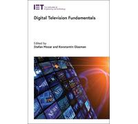 Stefan Mozar Konstantin Glasma Digital Television Fundamental (Copertina rigida)