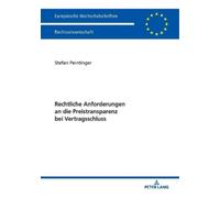 Stefan Peinting Rechtliche Anforderungen an Die Preistransparenz Bei (Tascabile)