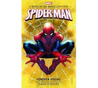 Stefan Petrucha Spider-Man: Forever Young (Tascabile)